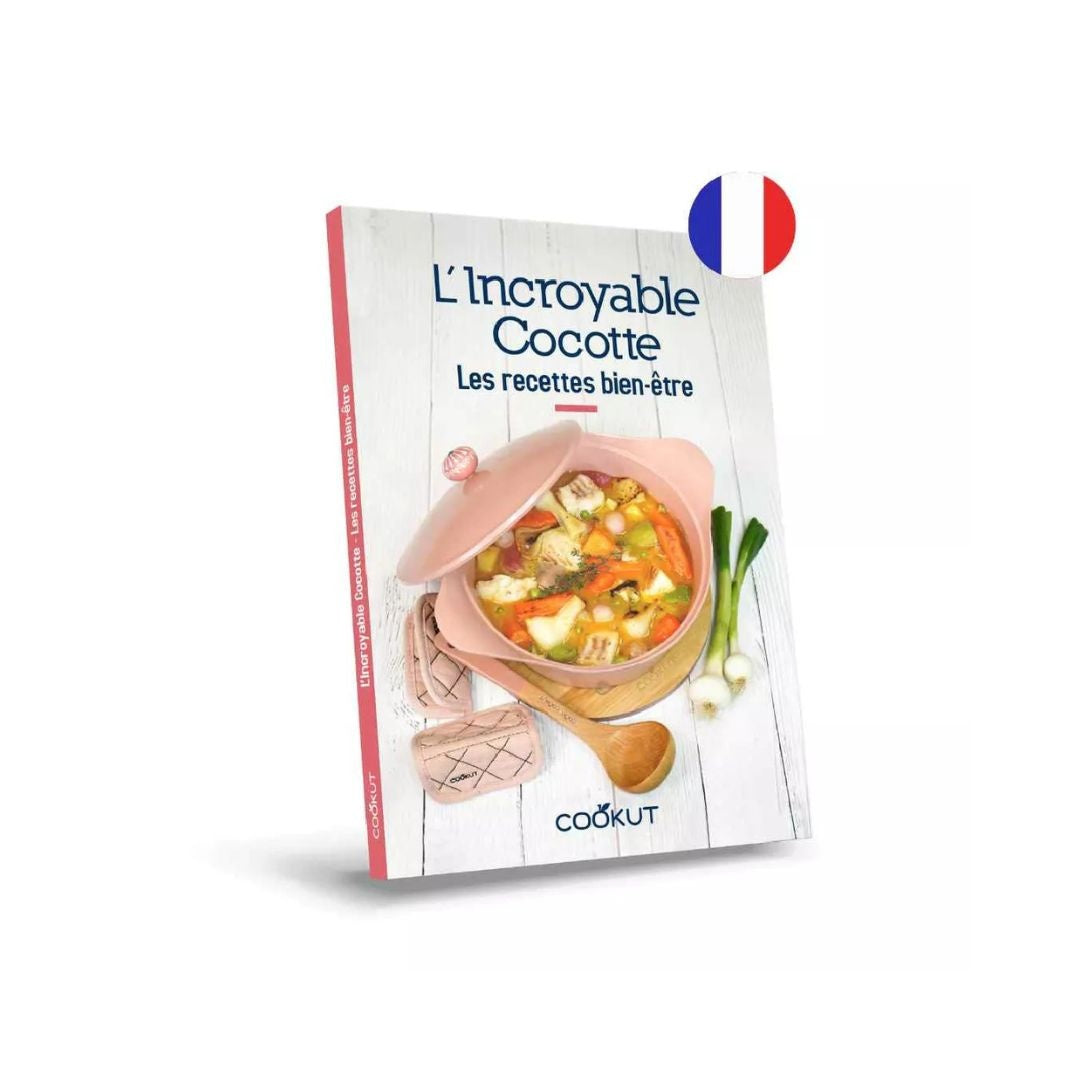 Les recettes de l'Incroyable Cocotte - Bien-Etre - Cookut