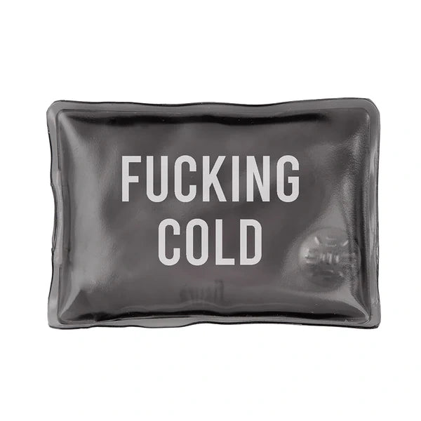 Hand warmers "Fucking cold"