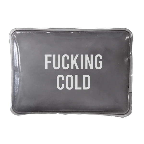 Hand warmers "Fucking cold"