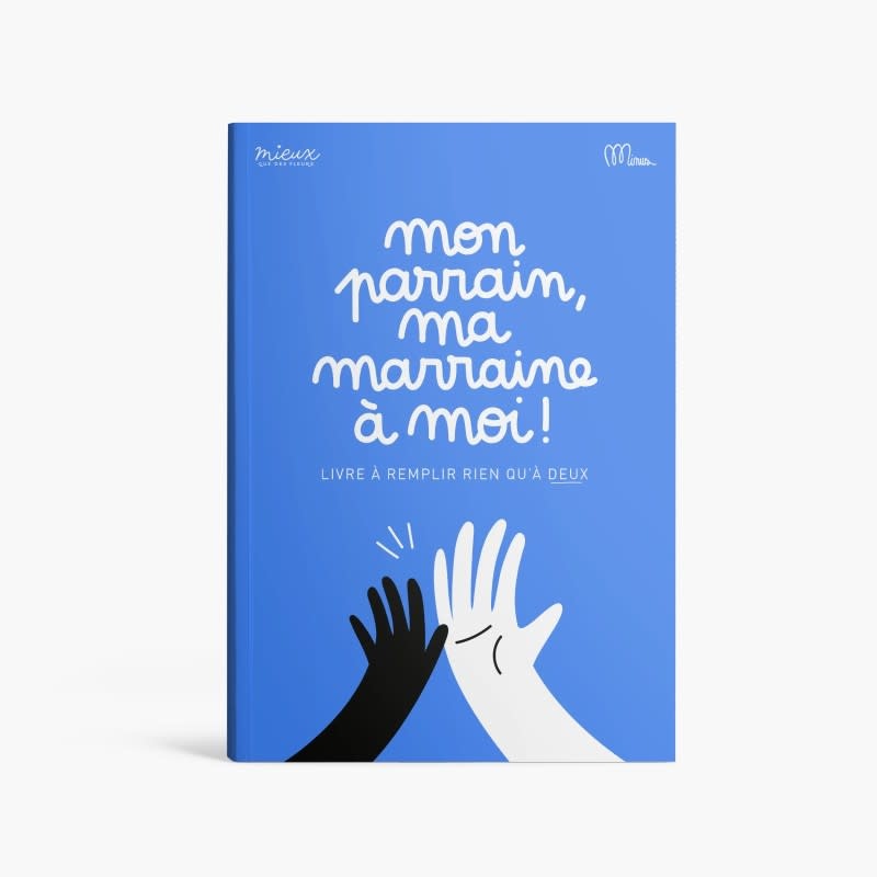 Livre à remplir: Mon Parrain, Ma Marraine à moi