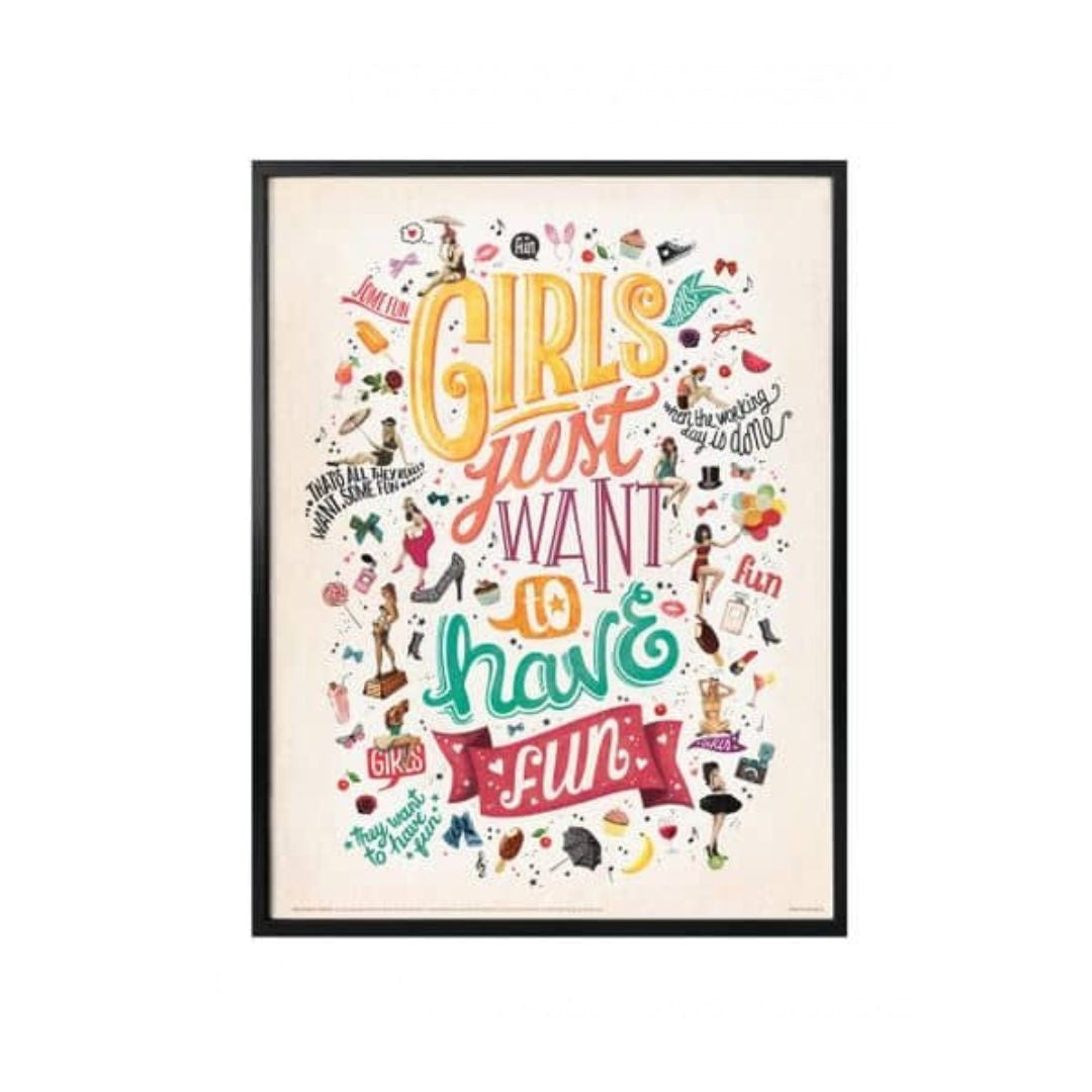 Girls just wanna have fun poster