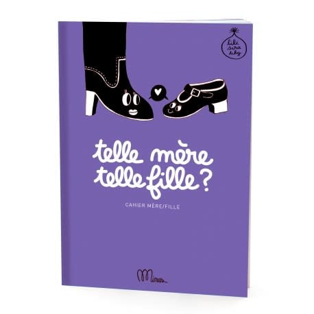 Livre à remplir: telle mère, telle fille (Only in French) 